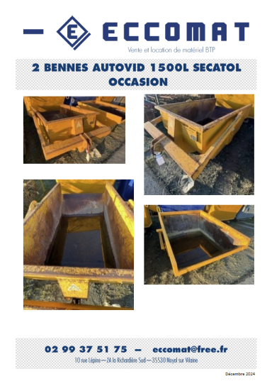 Benne autovid SECATOL - OCCASION Deux bennes autovid en métal de 1500 L, de marque SECATOL, en vente d'occasion.